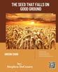 The Seed That Falls On Good Ground Unison choral sheet music cover